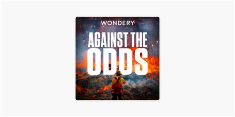 Against The Odds Podcast Series .